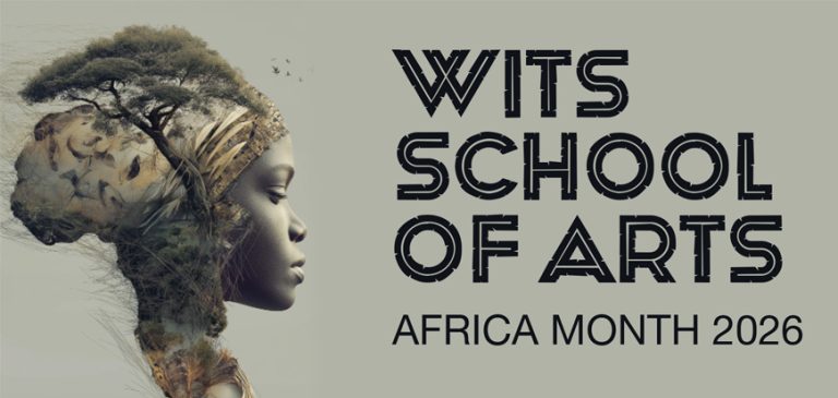 Wits School of Arts hosts month-long Africa Month programme